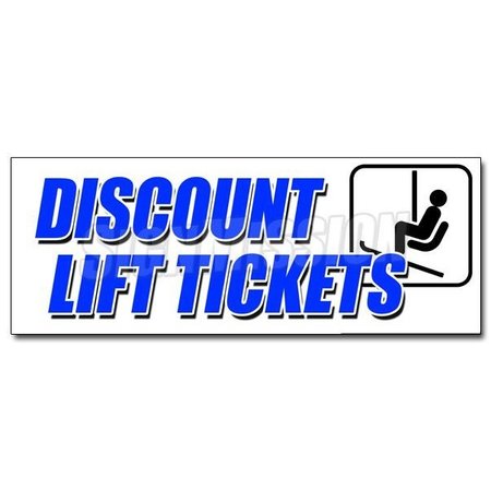 SIGNMISSION DISCOUNT LIFT TICKETS DECAL sticker ski skiing slope lodge mountain snow, D-12 Discount Lift Tickets D-12 Discount Lift Tickets
